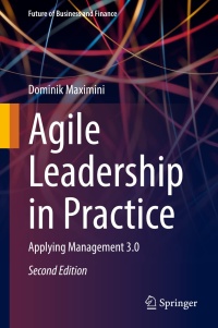 Agile Leadership in Practice- Applying Management 3.0. book cover