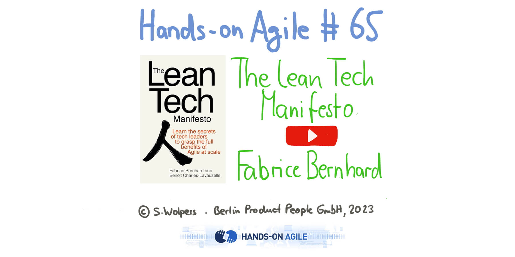 The Lean Tech Manifesto with Fabrice Bernhard — Hands-on Agile #65